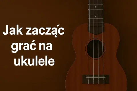 Brązowe ukulele na ciemnym tle. Napis "Jak zacząć grać na ukulele" zachęca do nauki gry na tym radosnym instrumencie.